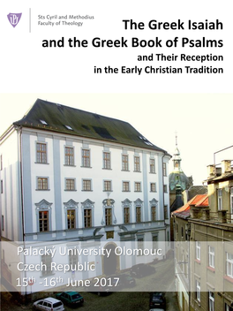The Greek Isaiah and the Greek Book of Psalms and Their Reception in the Early Christian Tradition
