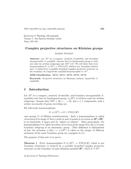 Complex Projective Structures on Kleinian Groups 1 Introduction