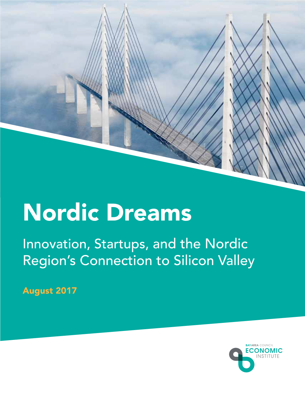 Read the Full Report on Nordic Dreams: Innovation, Startups, And