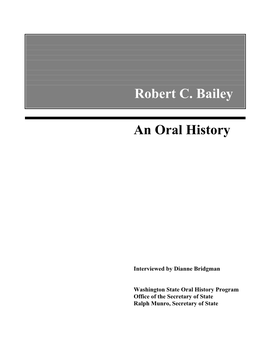 Robert C. Bailey: an Oral History