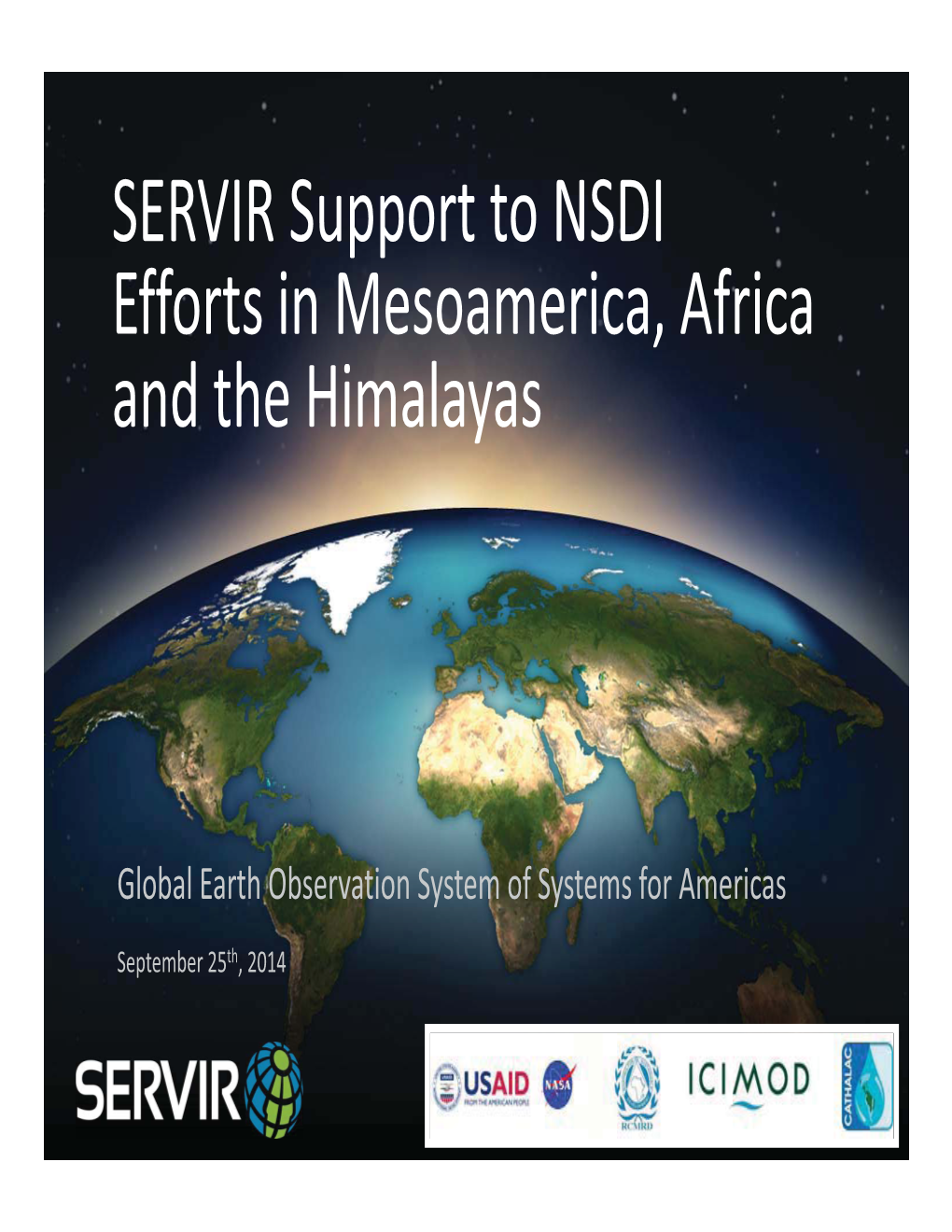 SERVIR Support to NSDI Efforts in Mesoamerica, Africa and The