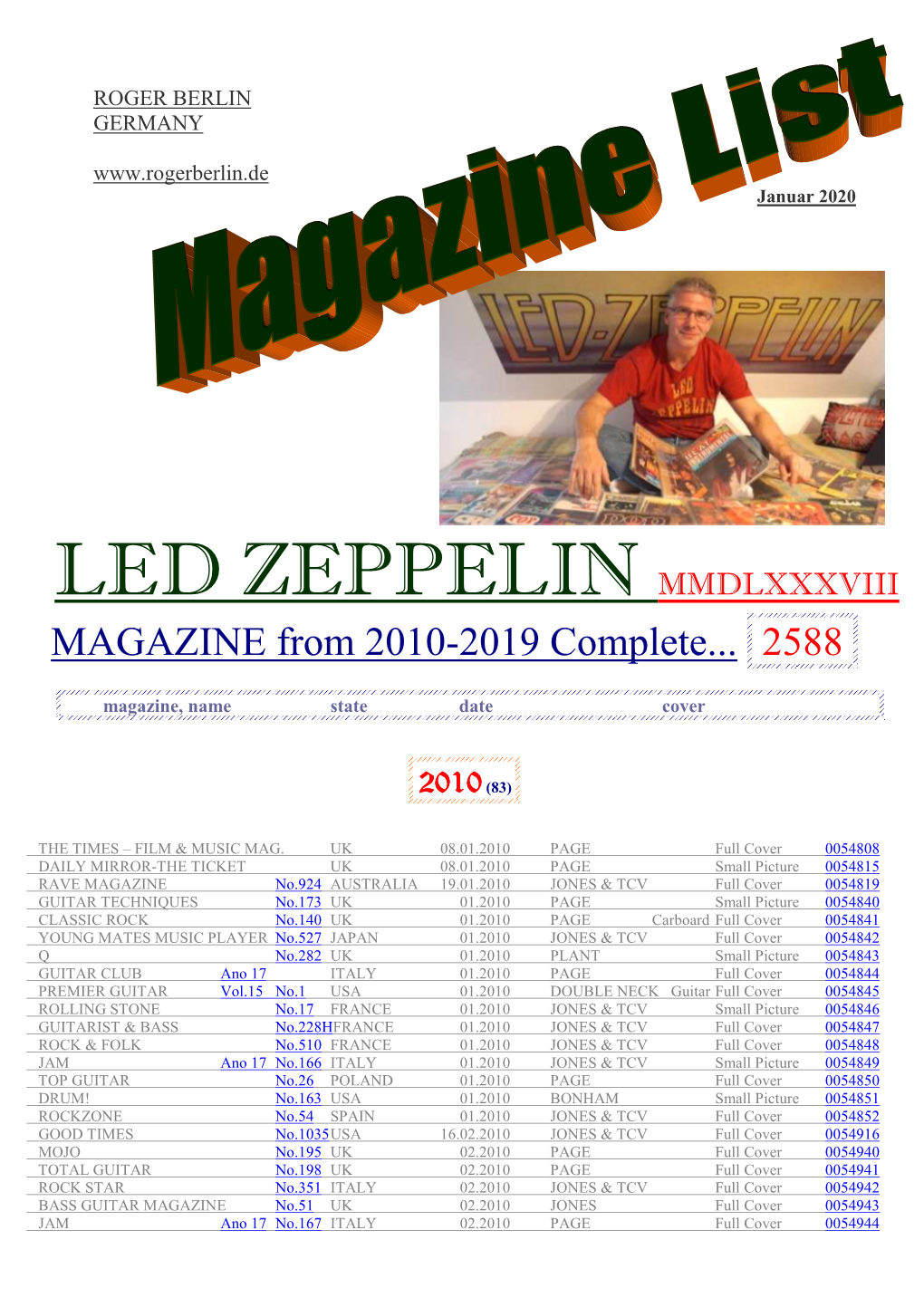 LED ZEPPELIN MMDLXXXVIII MAGAZINE from 2010-2019 Complete