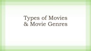Types of Movies & Movie Genres