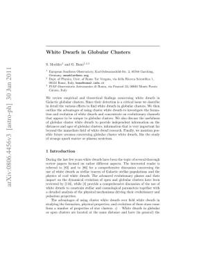 White Dwarfs in Globular Clusters 3 Received Additional Support from the Theoretical Investigations of [94, 95, 96]