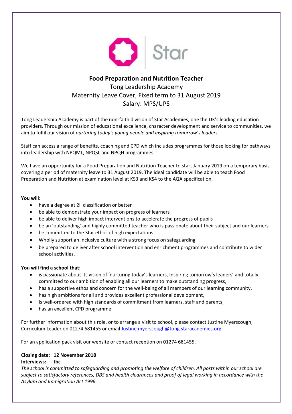 Food Preparation and Nutrition Teacher Tong Leadership Academy Maternity Leave Cover, Fixed Term to 31 August 2019 Salary: MPS/UPS