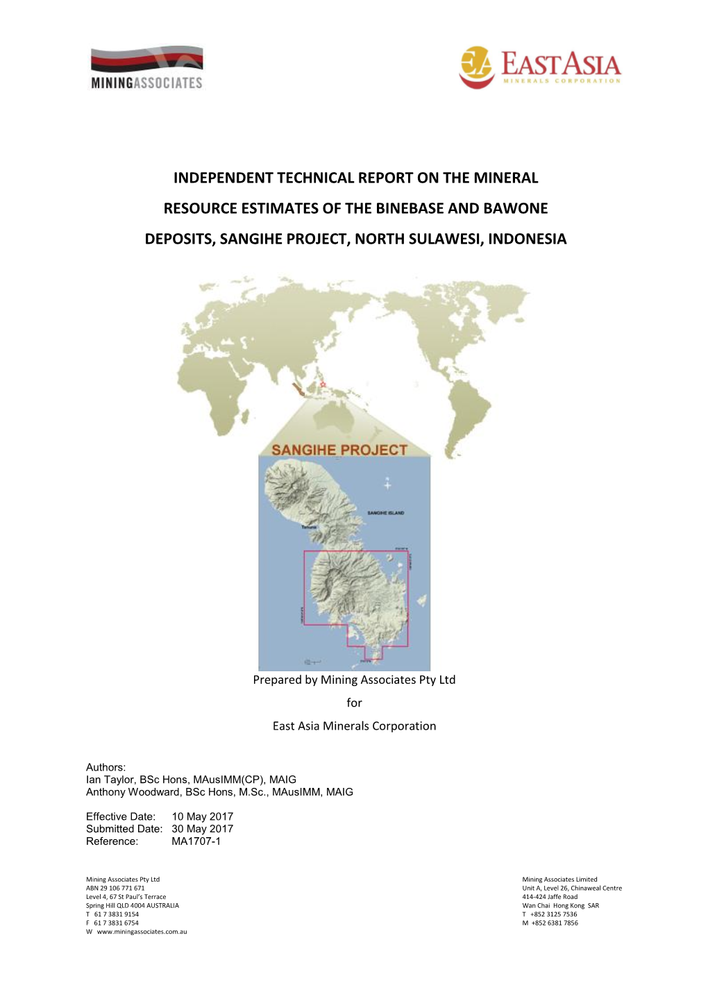 Independent Technical Report on the Mineral Resource Estimates of the Binebase and Bawone Deposits, Sangihe Project, North Sulawesi, Indonesia