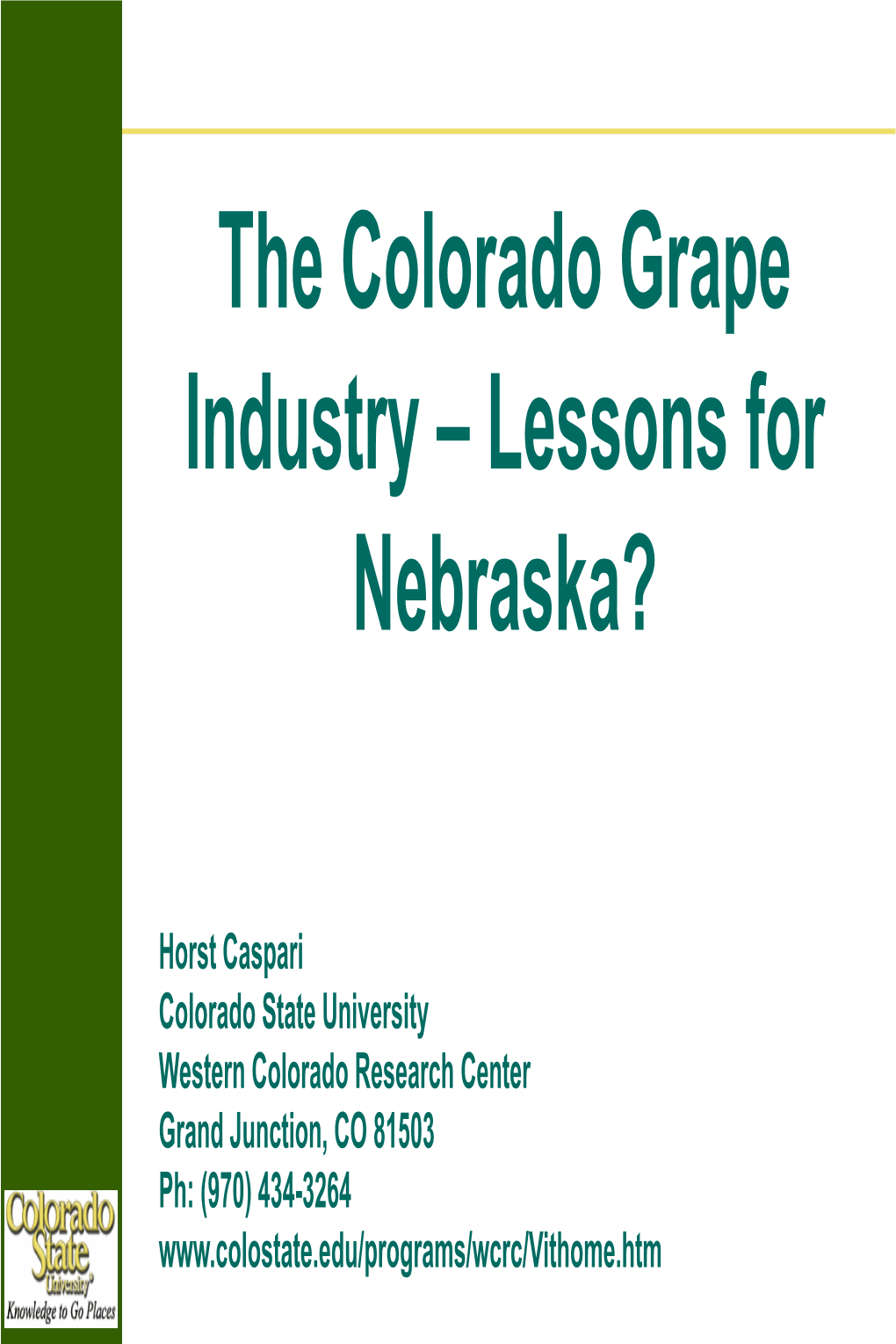 Colorado Grape Industry – Lessons for Nebraska?