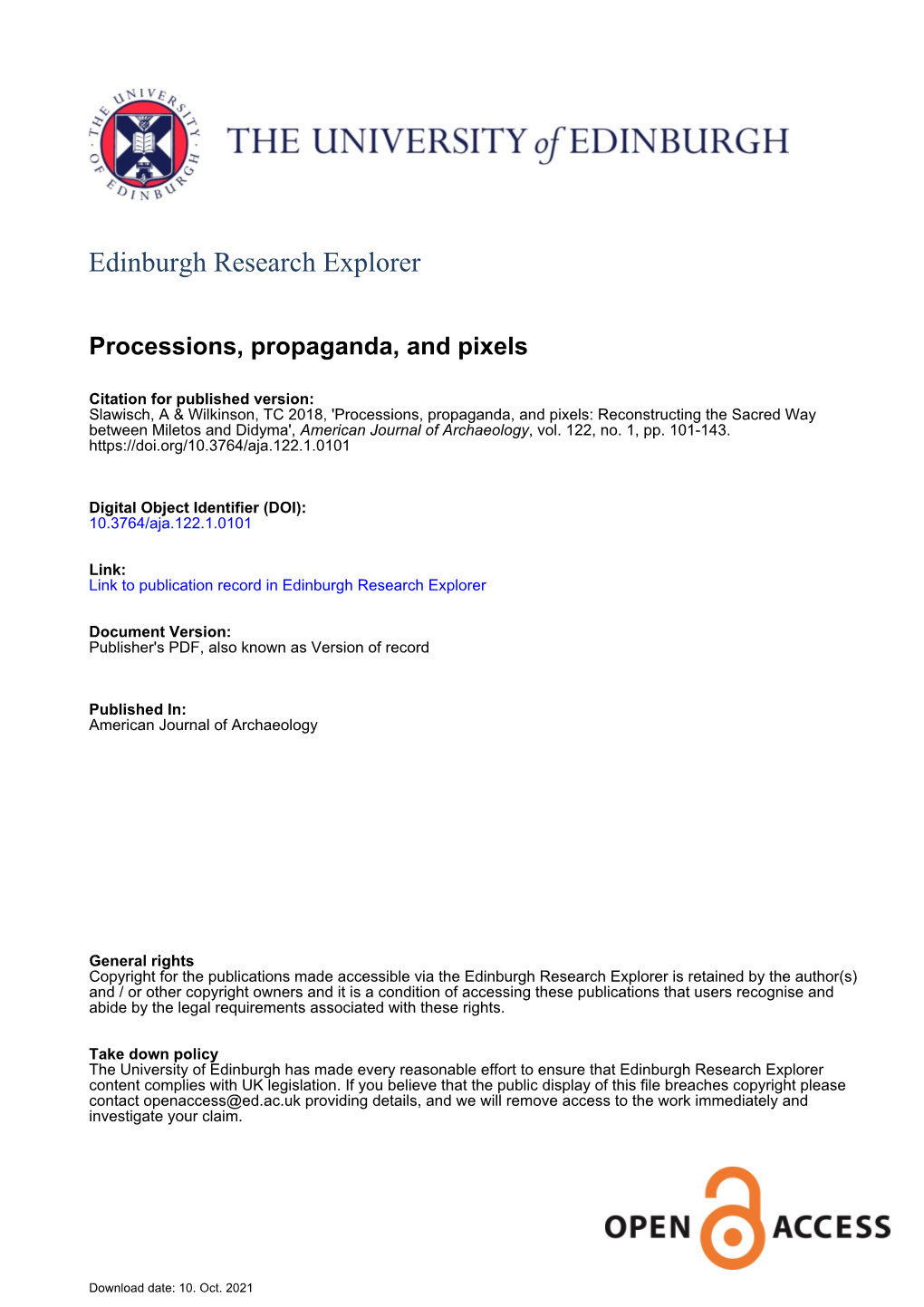 Processions, Propaganda, and Pixels: Reconstructing the Sacred Way Between Miletos and Didyma', American Journal of Archaeology, Vol