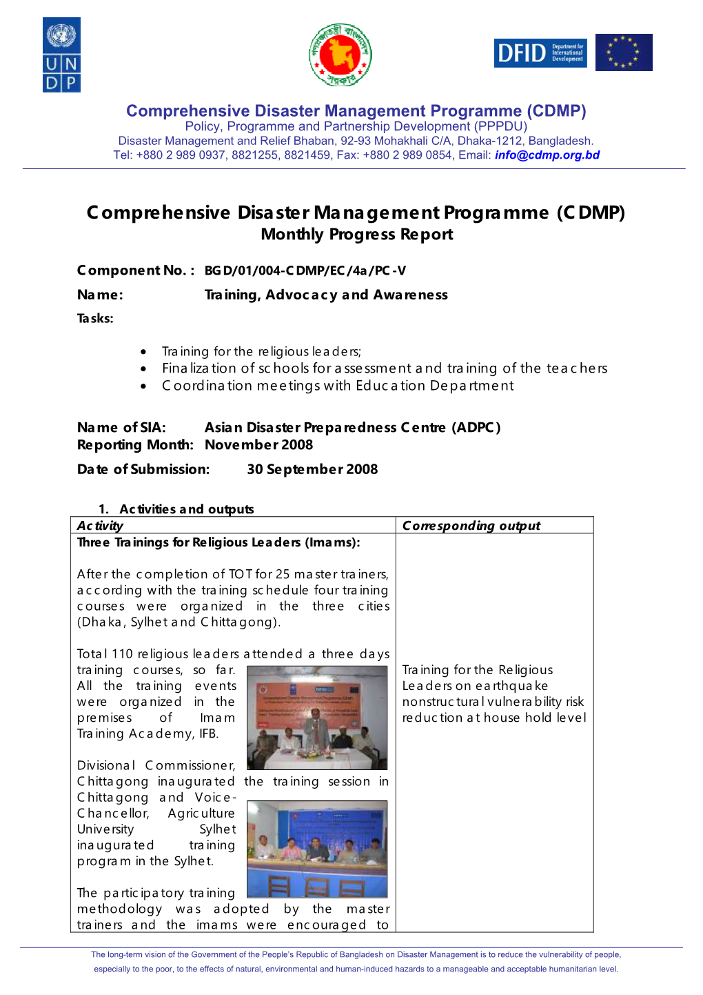 CDMP) Policy, Programme and Partnership Development (PPPDU) Disaster Management and Relief Bhaban, 92-93 Mohakhali C/A, Dhaka-1212, Bangladesh