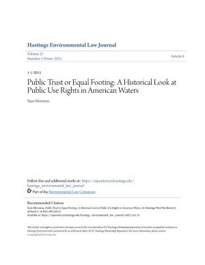 Public Trust Or Equal Footing: a Historical Look at Public Use Rights in American Waters Sean Morrison