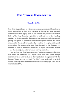 True Nyms and Crypto Anarchy