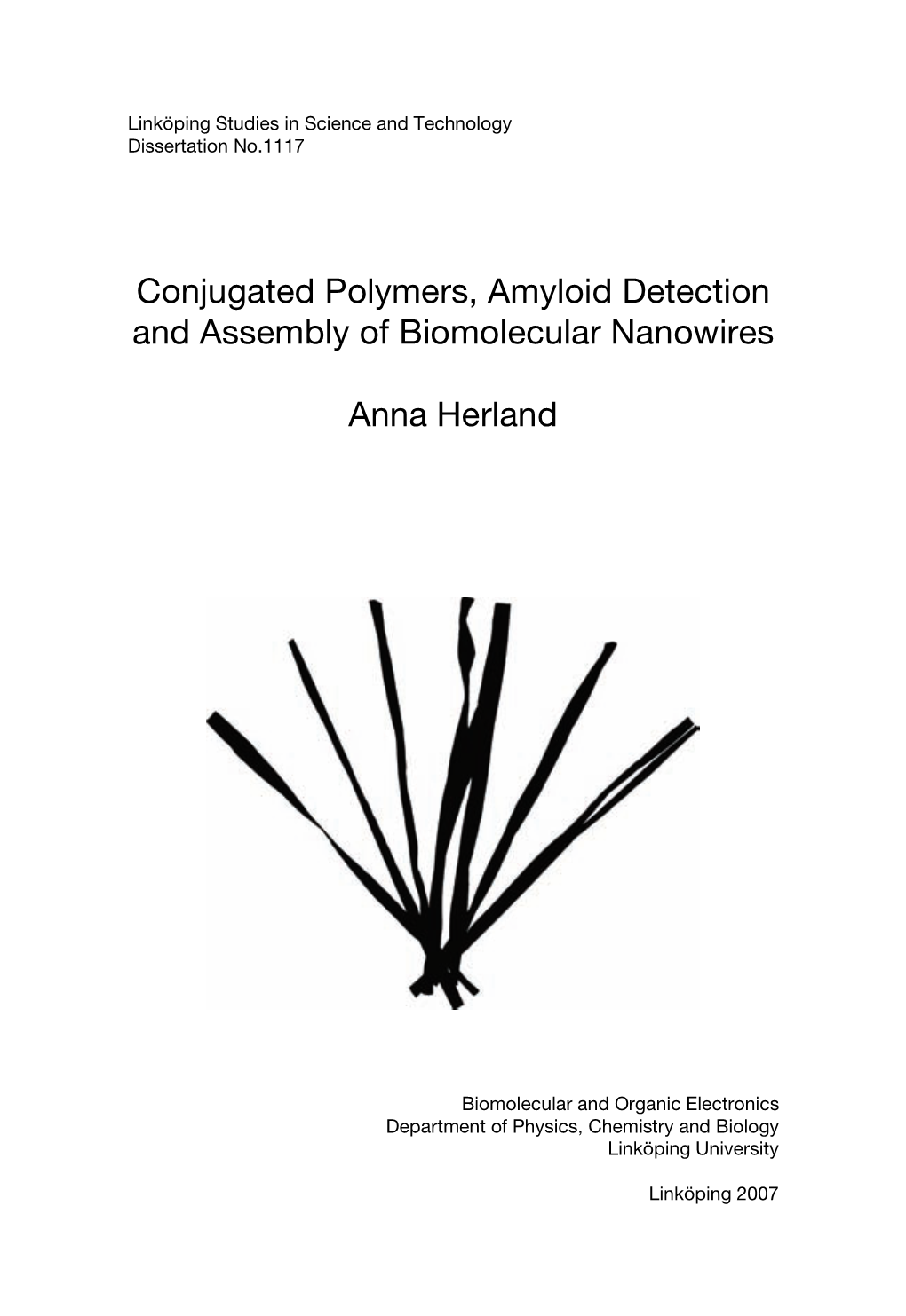 Conjugated Polymers, Amyloid Detection and Assembly of Biomolecular Nanowires