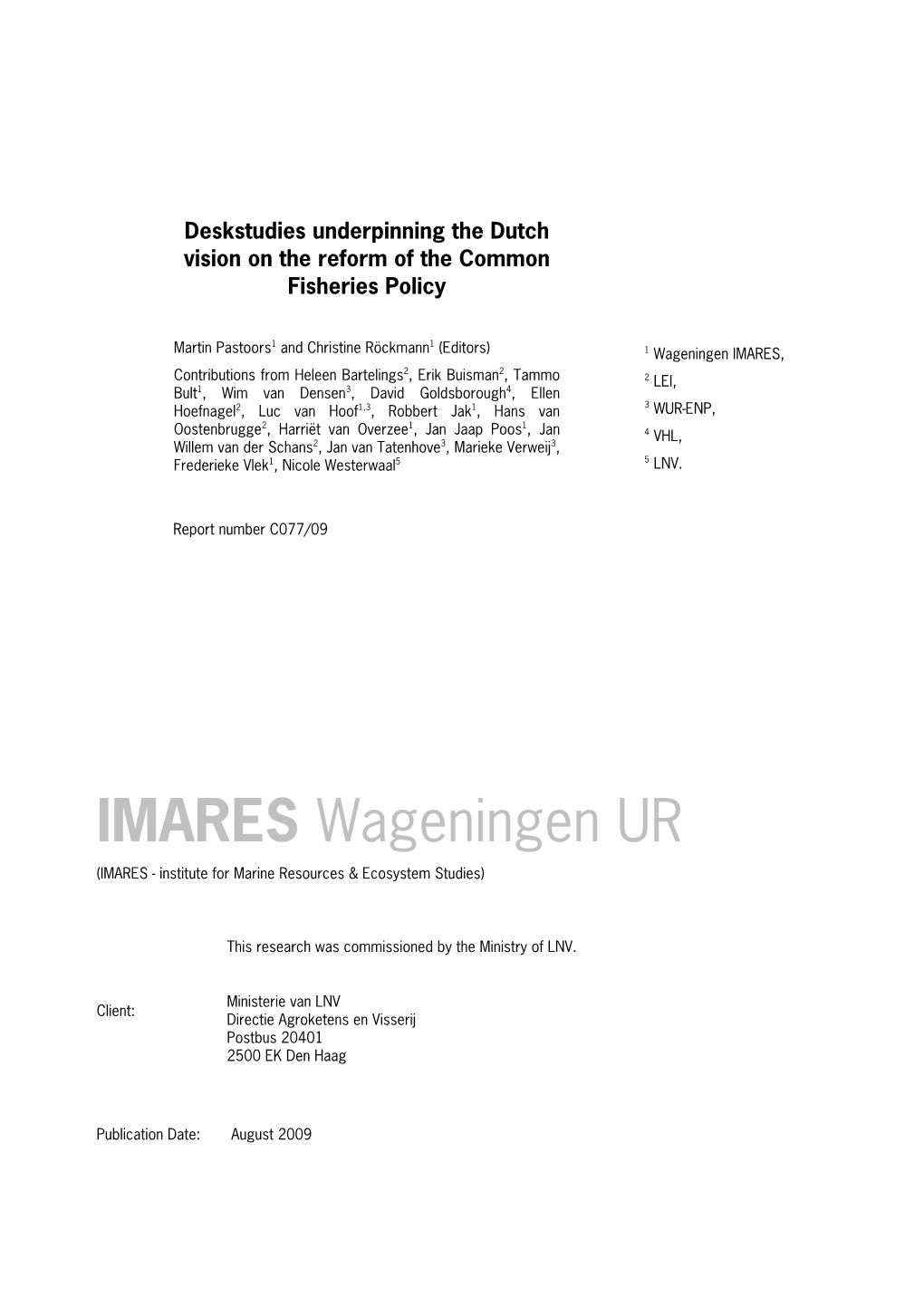 IMARES Wageningen UR (IMARES - Institute for Marine Resources & Ecosystem Studies)