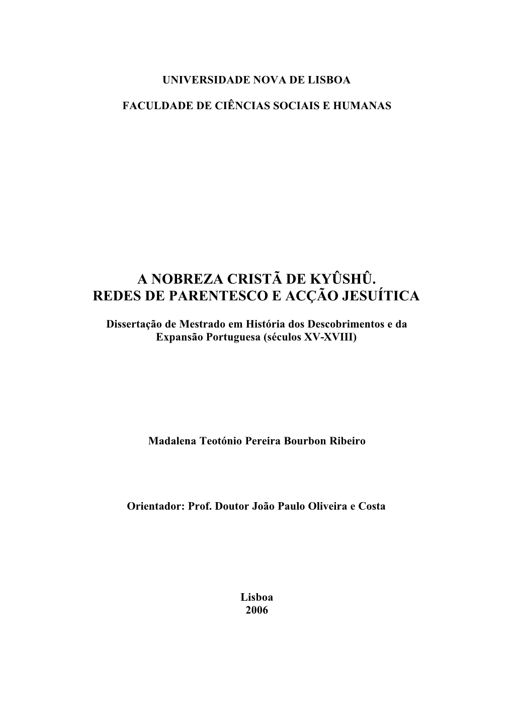 A Nobreza Cristã De Kyûshû. Redes De Parentesco E Acção Jesuítica