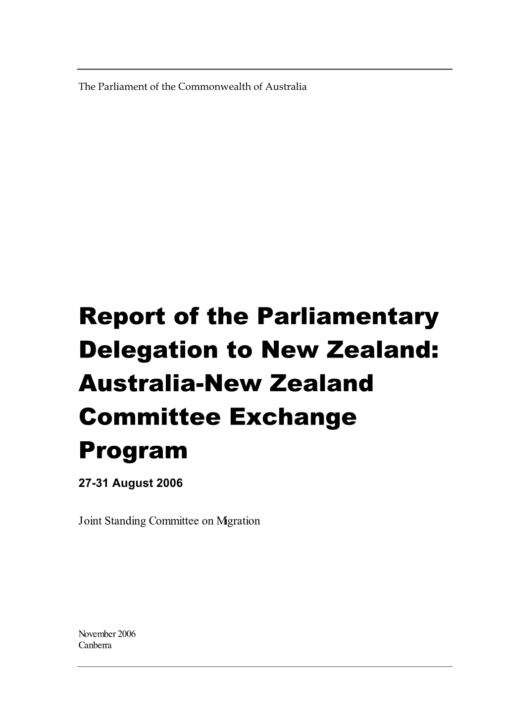 Report of the Parliamentary Delegation to New Zealand: Australia-New Zealand Committee Exchange Program