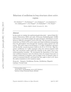 Behaviour of Oscillations in Loop Structures Above Active Regions