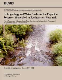 Hydrogeology and Water Quality of the Pepacton Reservoir Watershed in Southeastern New York Part 3