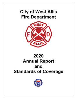 City of West Allis Fire Department 2020 Annual Report and Standards