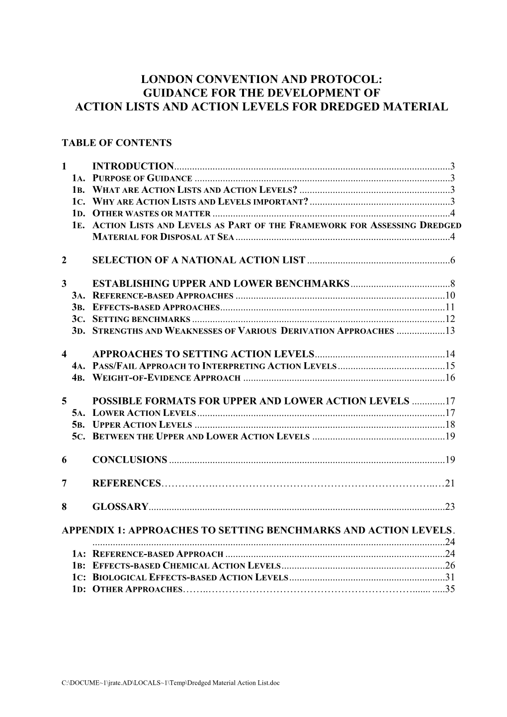 Action Lists and Levels for Dredged Materials