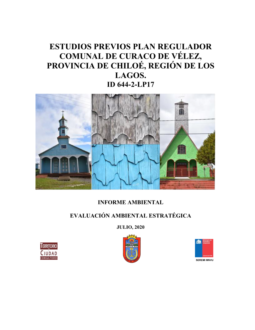 Estudios Previos Plan Regulador Comunal De Curaco De Vélez, Provincia De Chiloé, Región De Los Lagos