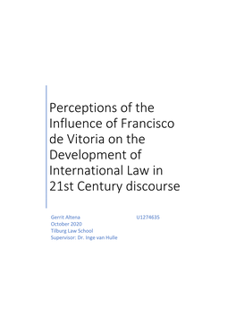 Perceptions of the Influence of Francisco De Vitoria on the Development of International Law in 21St Century Discourse