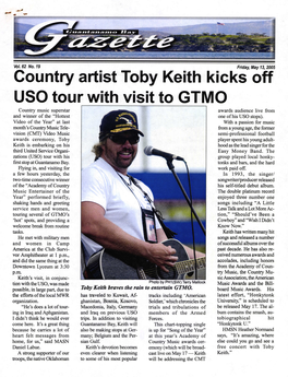 USO Tour with Visit to GTMO Country Music Superstar Awards Audience Live from and Winner of the "Hottest One of His USO Stops)