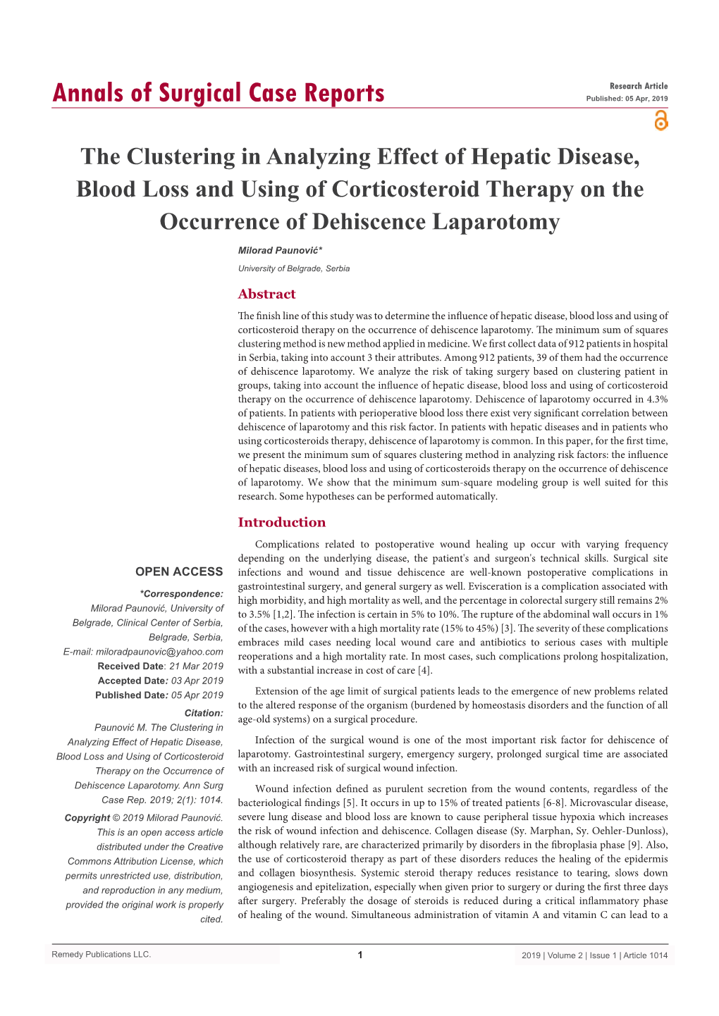 The Clustering in Analyzing Effect of Hepatic Disease, Blood Loss and Using of Corticosteroid Therapy on the Occurrence of Dehiscence Laparotomy