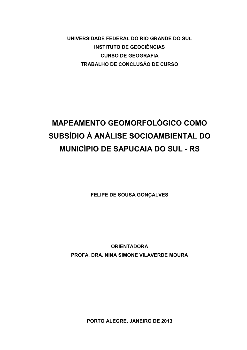 Universidade Federal Do Rio Grande Do Sul Instituto De Geociências Curso De Geografia Trabalho De Conclusão De Curso