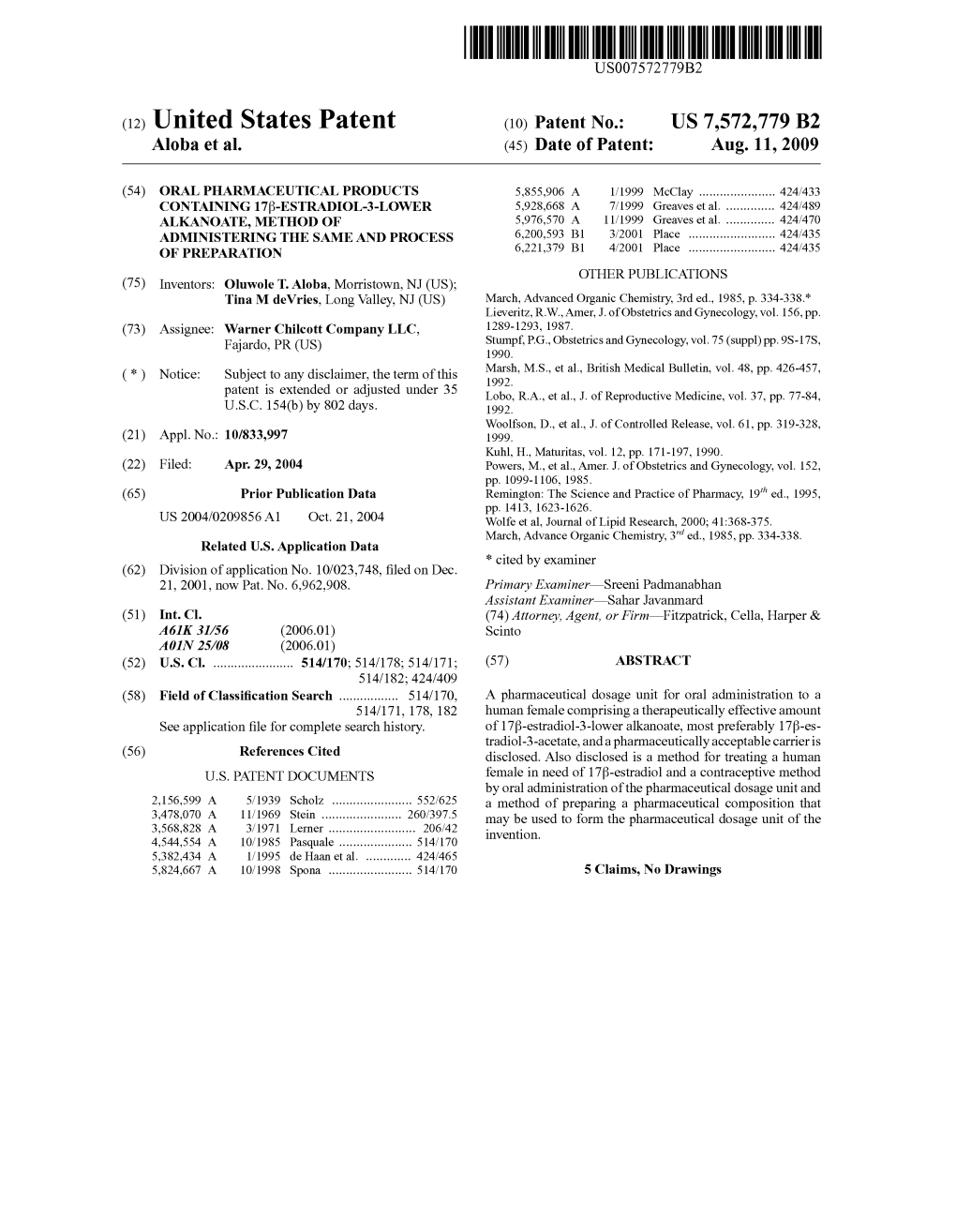 (12) United States Patent (10) Patent No.: US 7,572,779 B2 Aloba Et Al