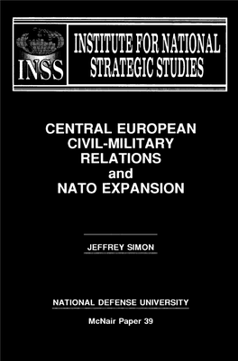 Central European Civil-Military Relations and Nato Expansion