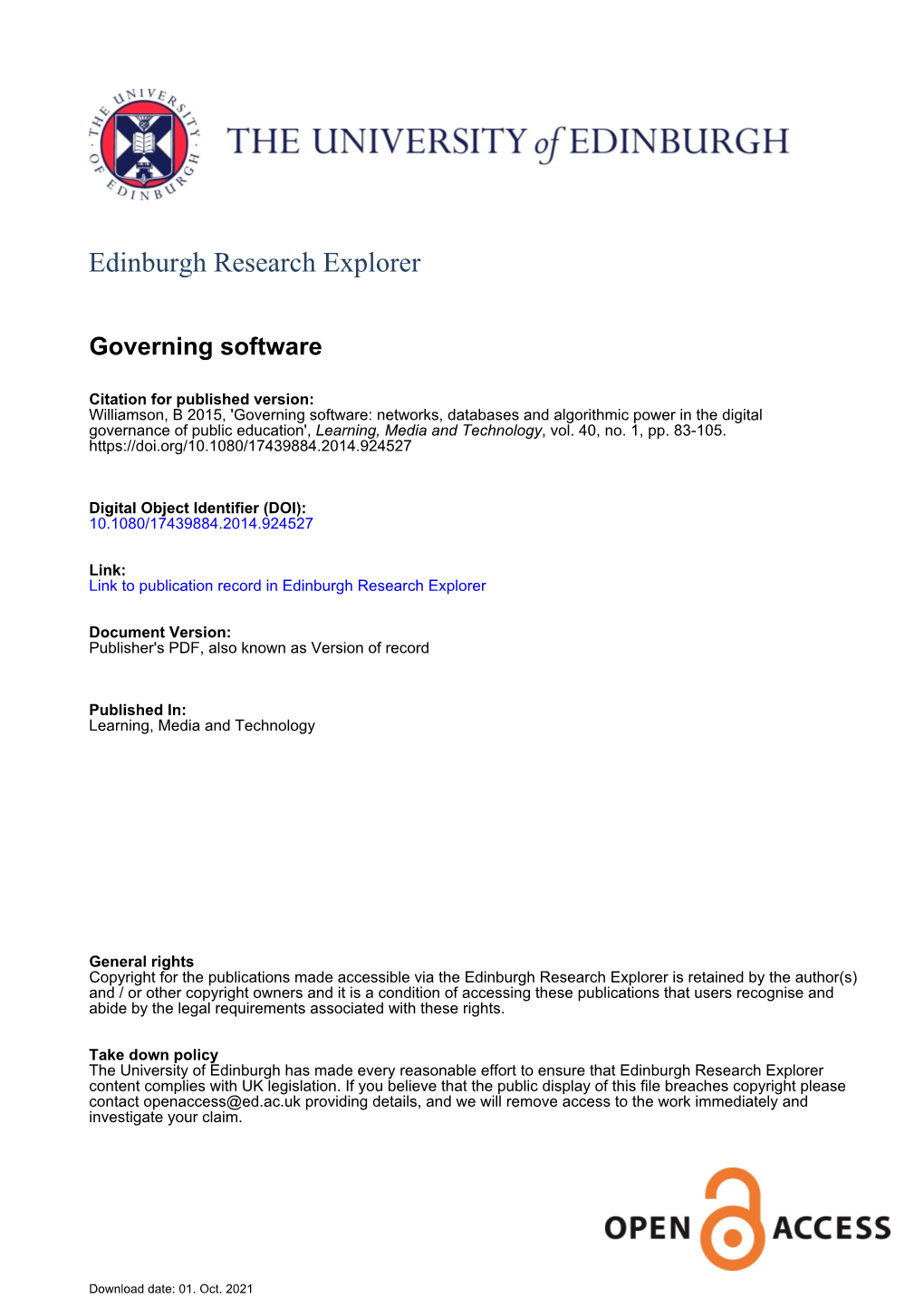 Networks, Databases and Algorithmic Power in the Digital Governance of Public Education', Learning, Media and Technology, Vol