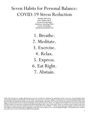 Seven Habits for Personal Balance: COVID-19 Stress Reduction 1