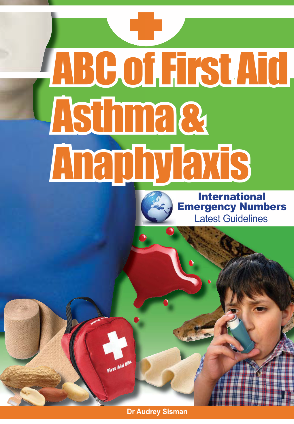 ABC of First Aid, Asthma and Anaphylaxis