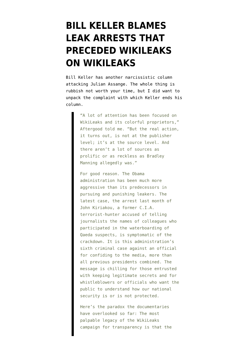 Bill Keller Blames Leak Arrests That Preceded Wikileaks on Wikileaks