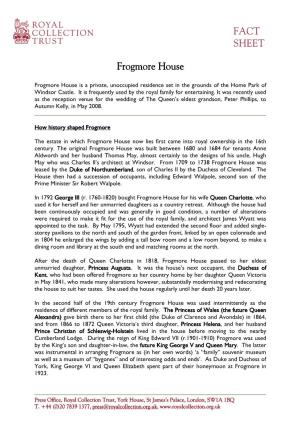 FACT SHEET Frogmore House Frogmore House