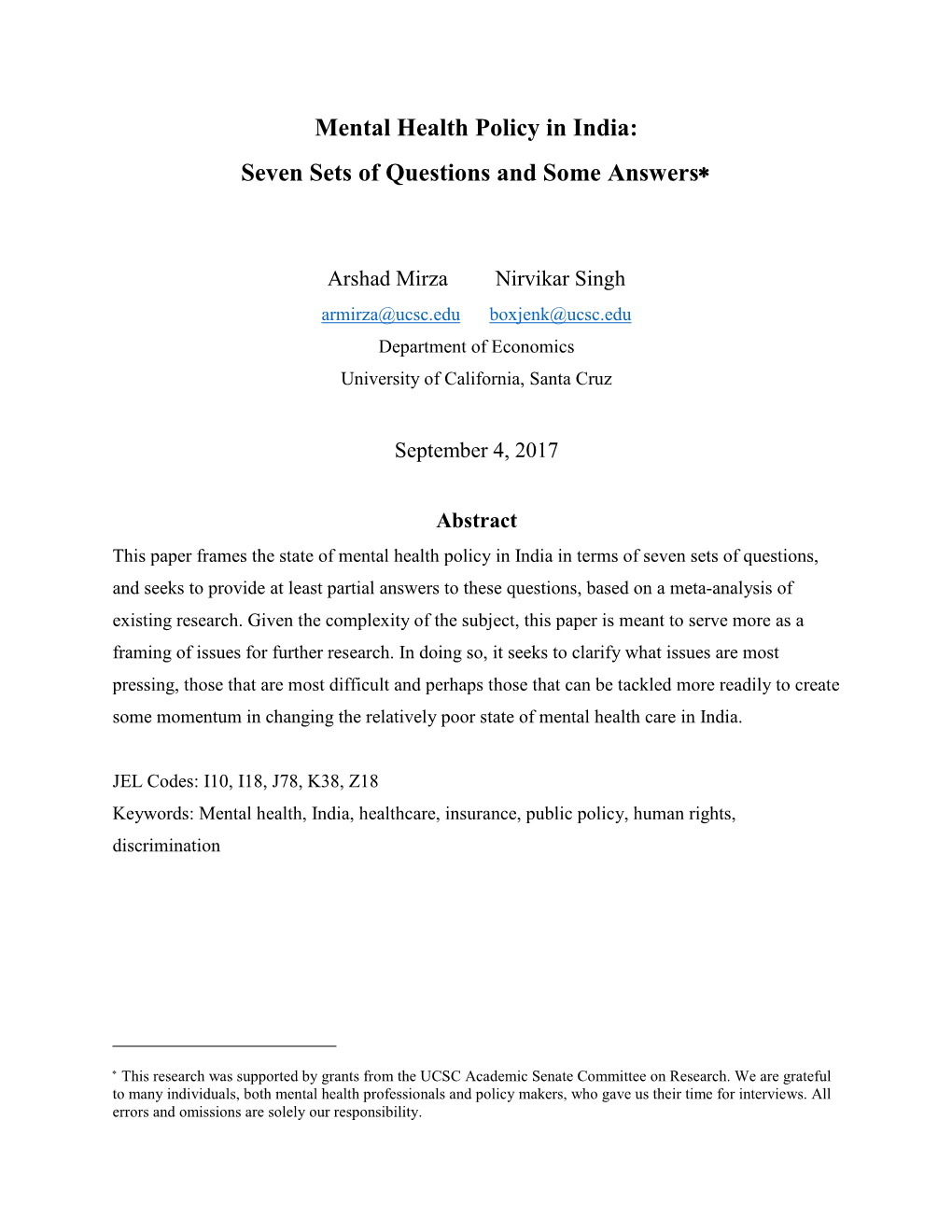 Mental Health Policy in India: Seven Sets of Questions and Some Answers∗