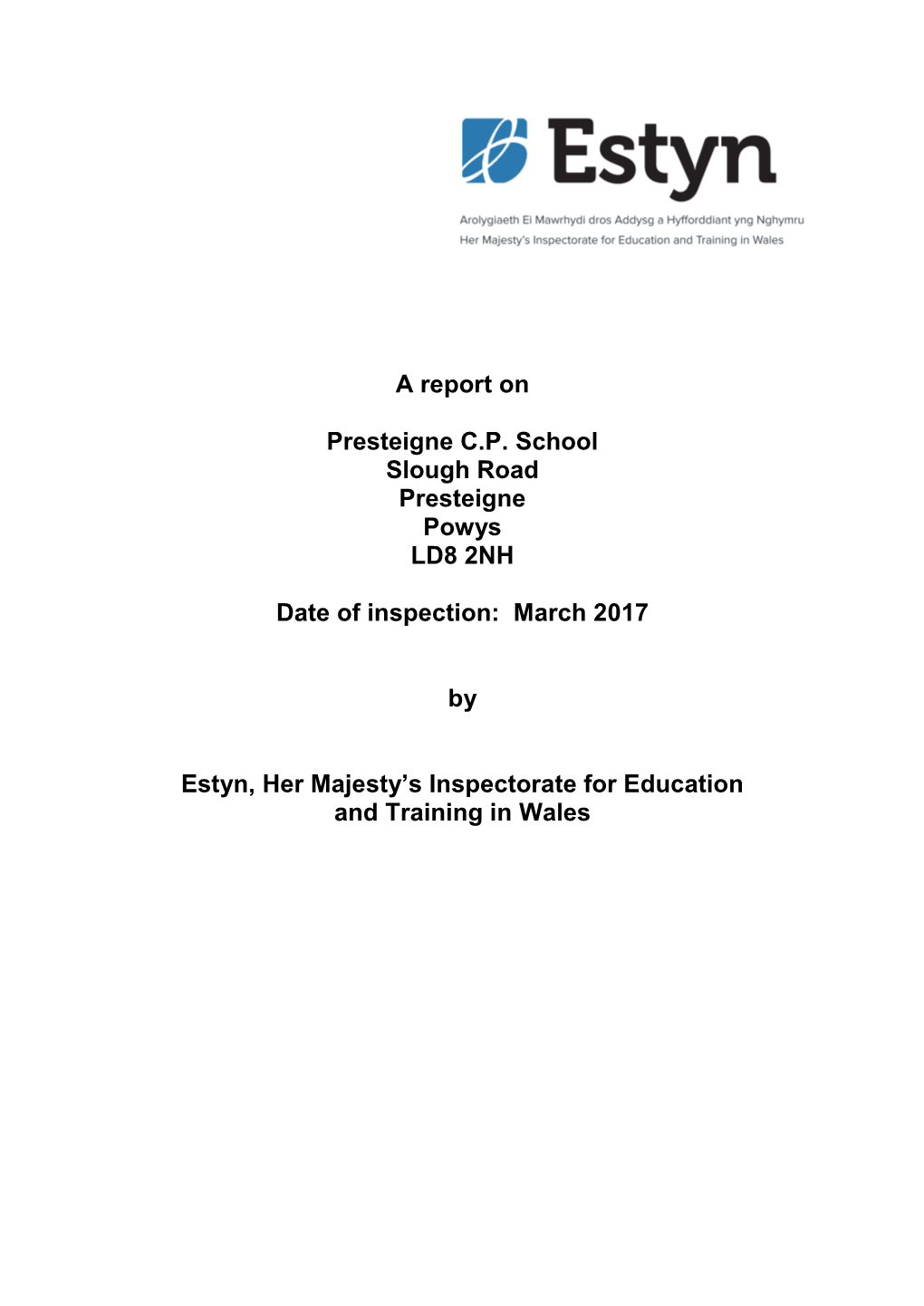 Inspection Report Presteigne C.P. School 2017