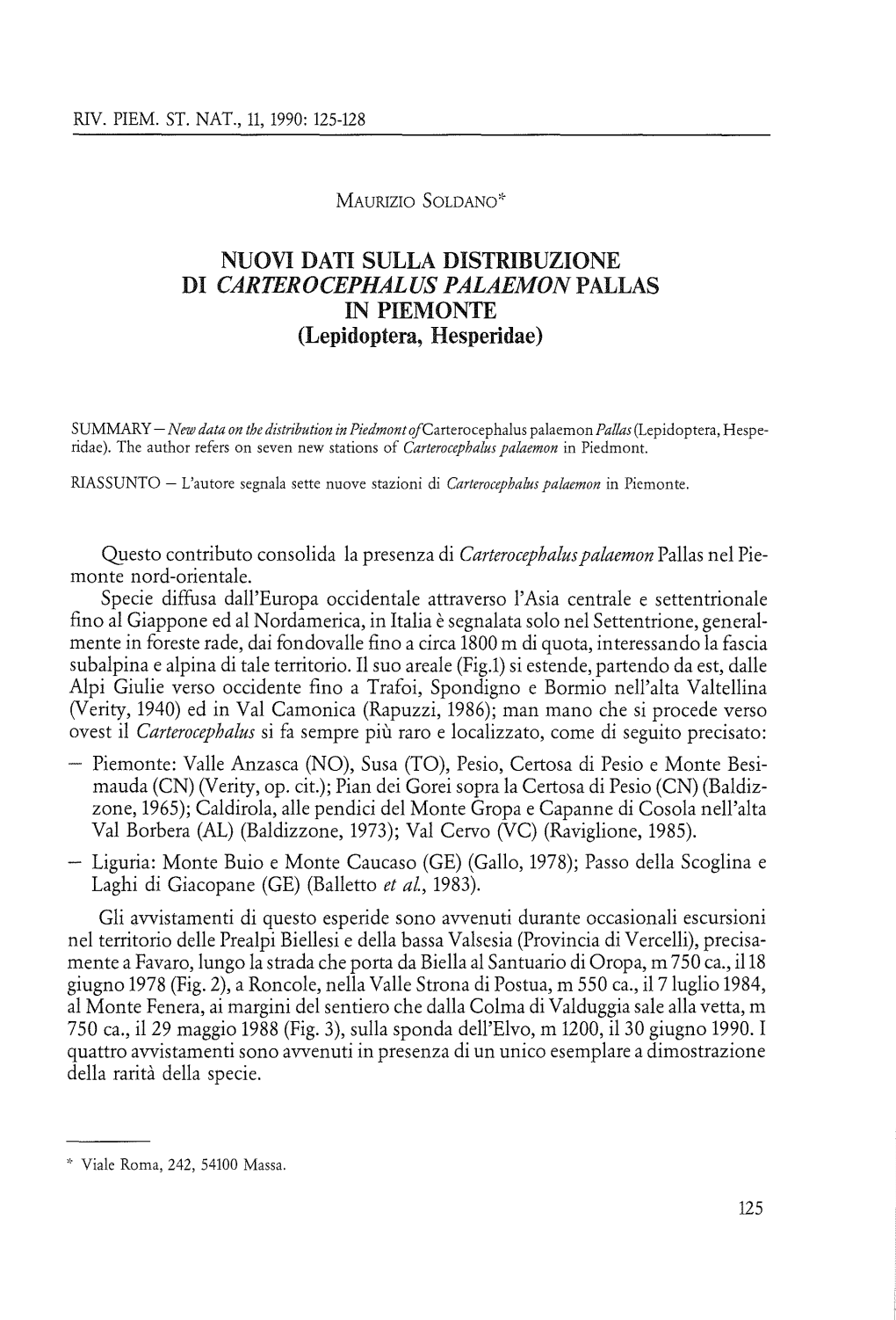 NUOVI DATI SULLA DISTRIBUZIONE DI CARTEROCEPHALUS PALAEMONPALLAS in PIEMONTE (Lepidoptera, Hesperidae)