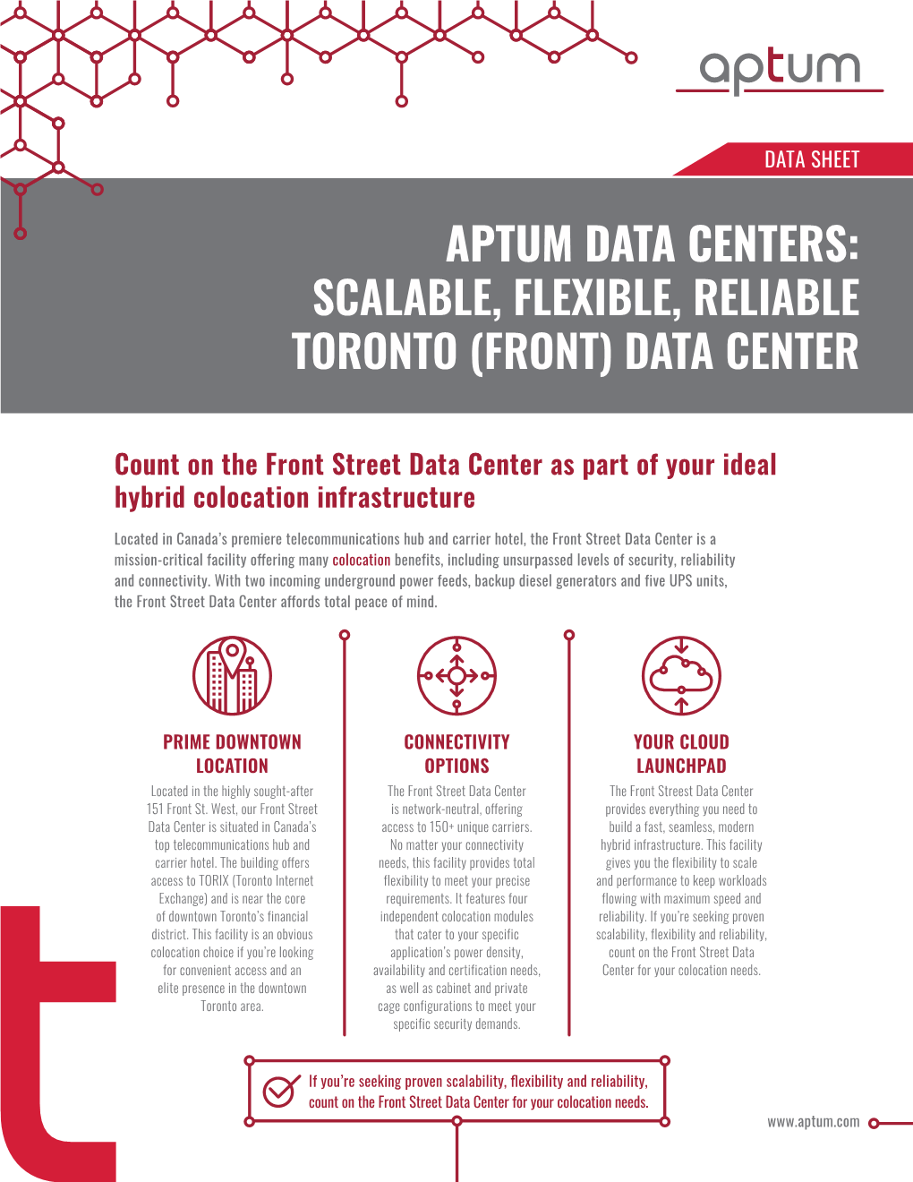 Aptum Data Centers: Scalable, Flexible, Reliable Toronto (Front) Data Center