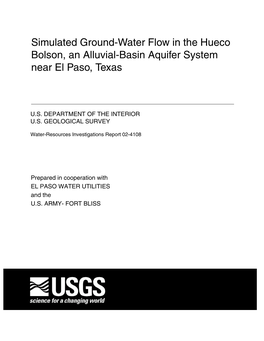 Simulated Ground-Water Flow in the Hueco Bolson, an Alluvial-Basin Aquifer System Near El Paso, Texas