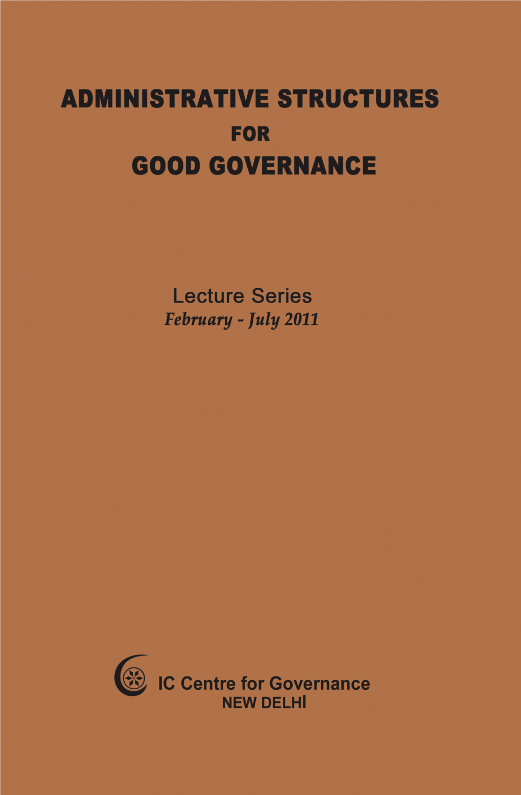 Administrative Structures for Good Governance”