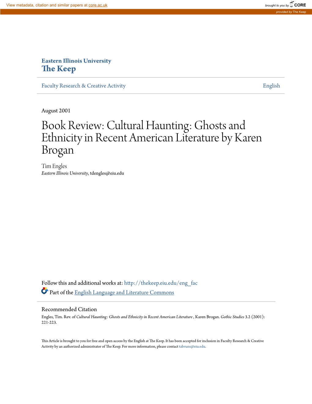 Book Review: Cultural Haunting: Ghosts and Ethnicity in Recent American Literature by Karen Brogan Tim Engles Eastern Illinois University, Tdengles@Eiu.Edu