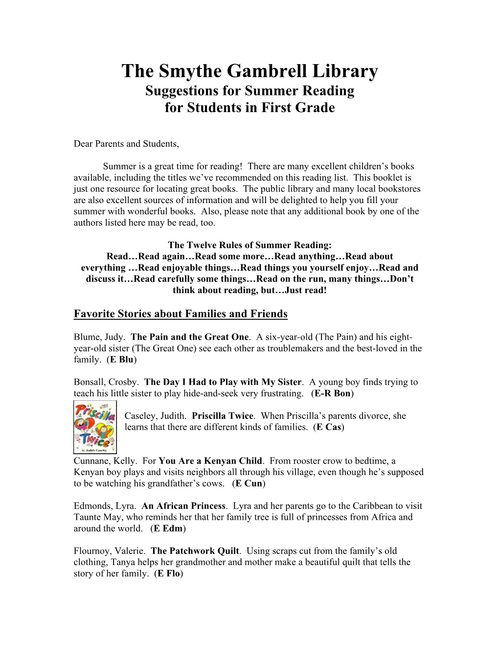 The Smythe Gambrell Library Suggestions for Summer Reading for Students in First Grade