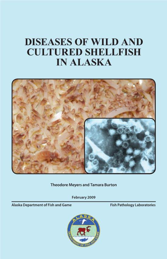 Diseases of Wild and Cultured Shellfish in Alaska
