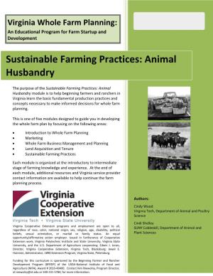 Introduction to Whole Farm Planning • Marketing • Whole Farm Business Management and Planning • Land Acquisition and Tenure • Sustainable Farming Practices