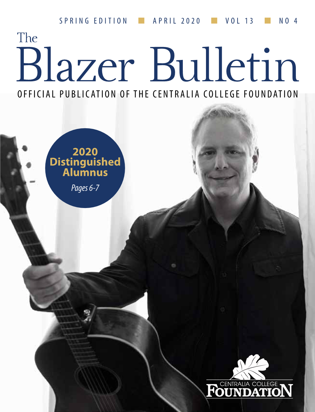 Blazer Bulletin OFFICIAL PUBLICATION of the CENTRALIA COLLEGE FOUNDATION