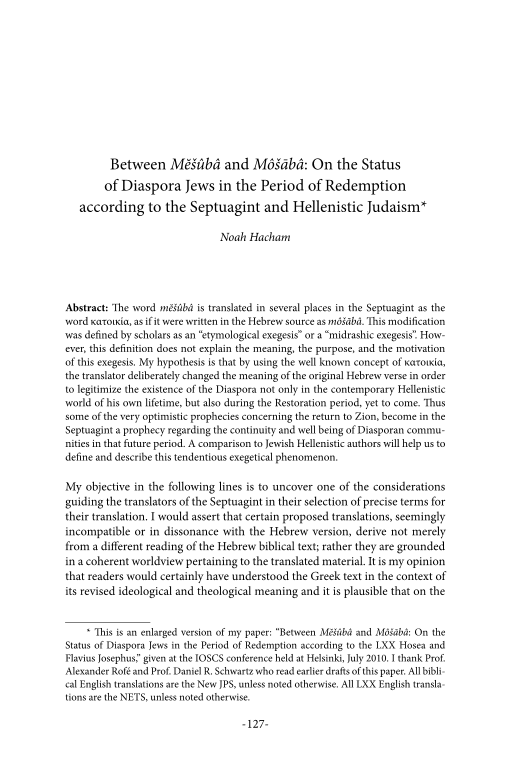 Between Mĕšūbā and Mōšābā: on the Status of Diaspora Jews in the Period of Redemption According to the Septuagint and He