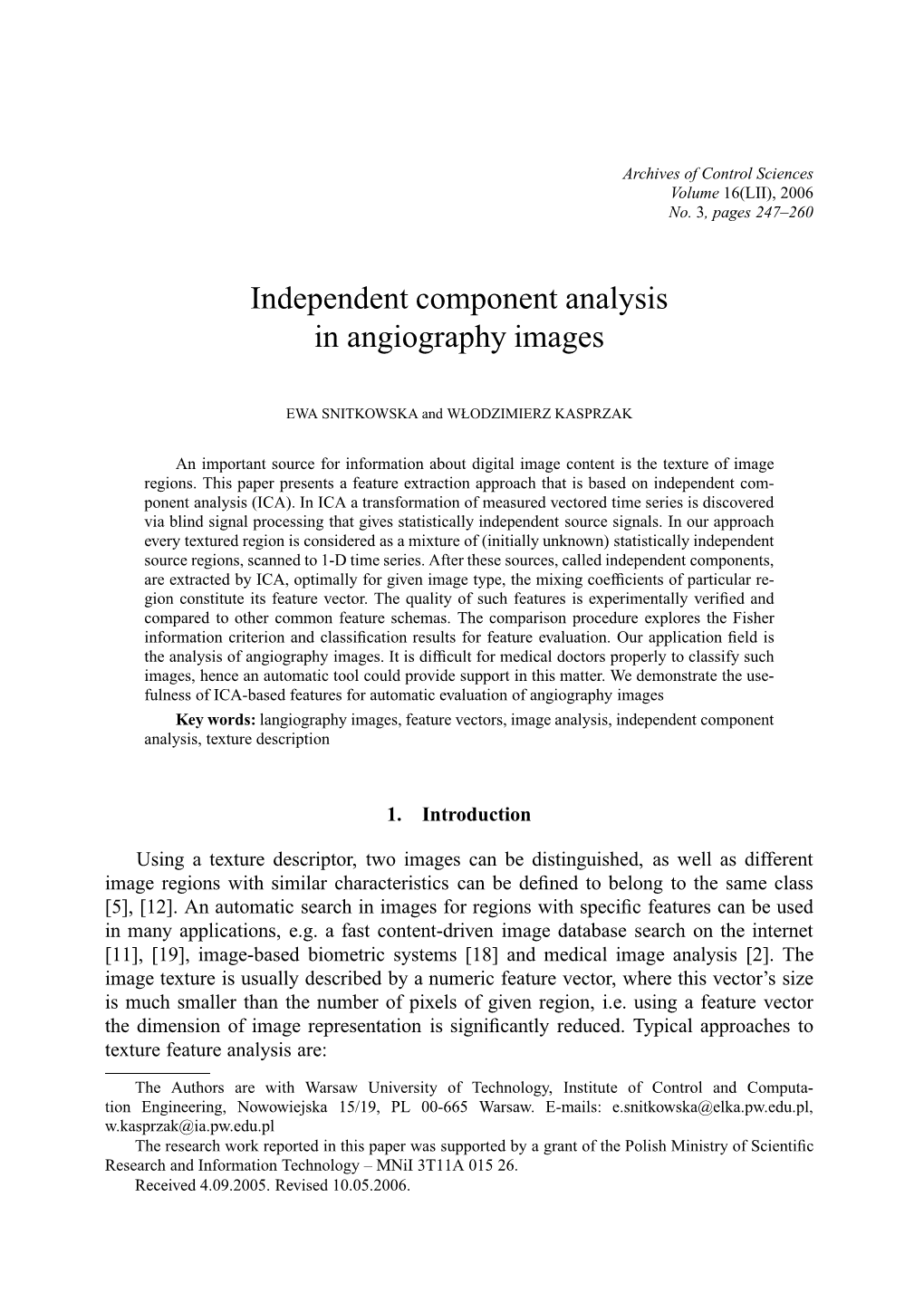 Independent Component Analysis in Angiography Images