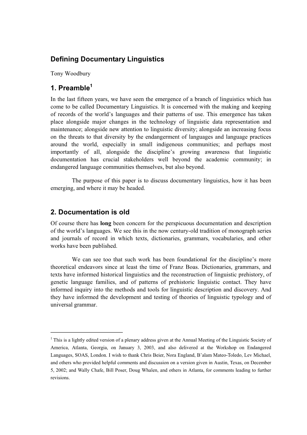 Defining Documentary Linguistics 1. Preamble1 2. Documentation Is