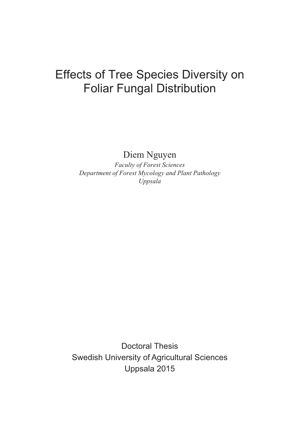 Effects of Tree Species Diversity on Foliar Fungal Distribution